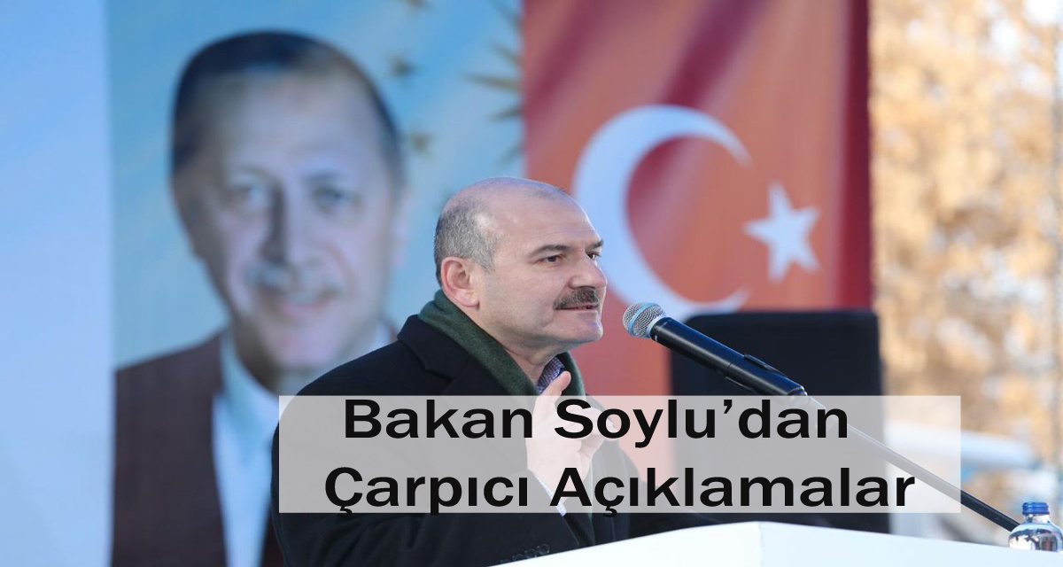 Ağrı’dan, Bakan SOYLU Çarpıcı Açıklamalarda Bulundu!