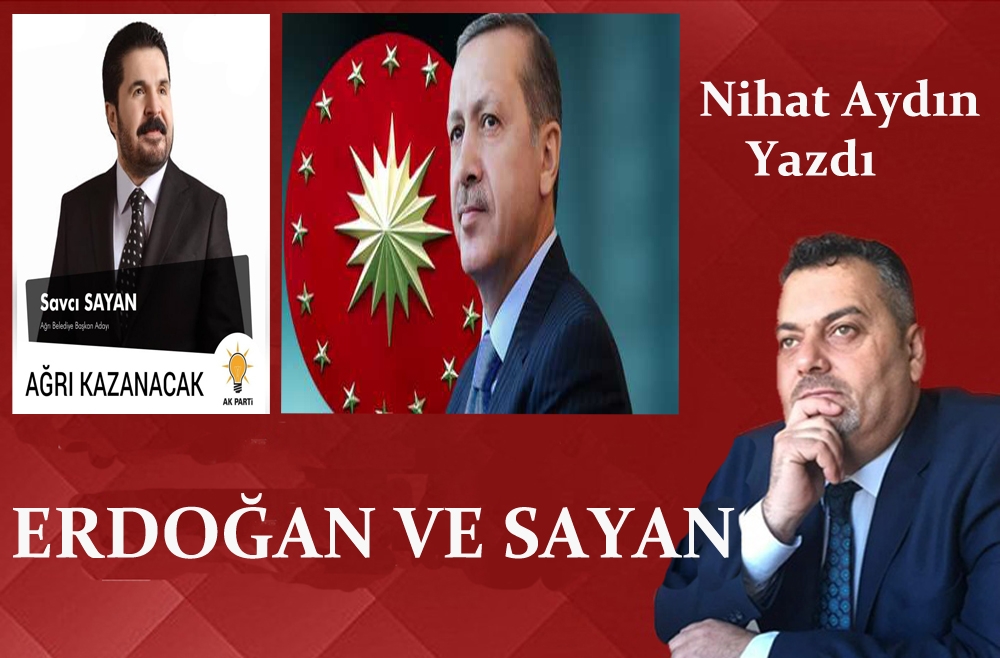 ERDOĞAN VE SAYAN