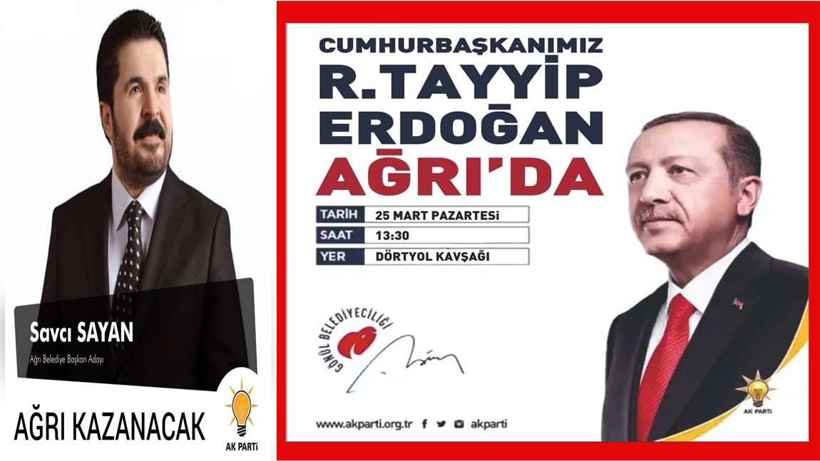 Cumhurbaşkanı Erdoğan, 25 Mart Pazartesi Günü Ağrı’da
