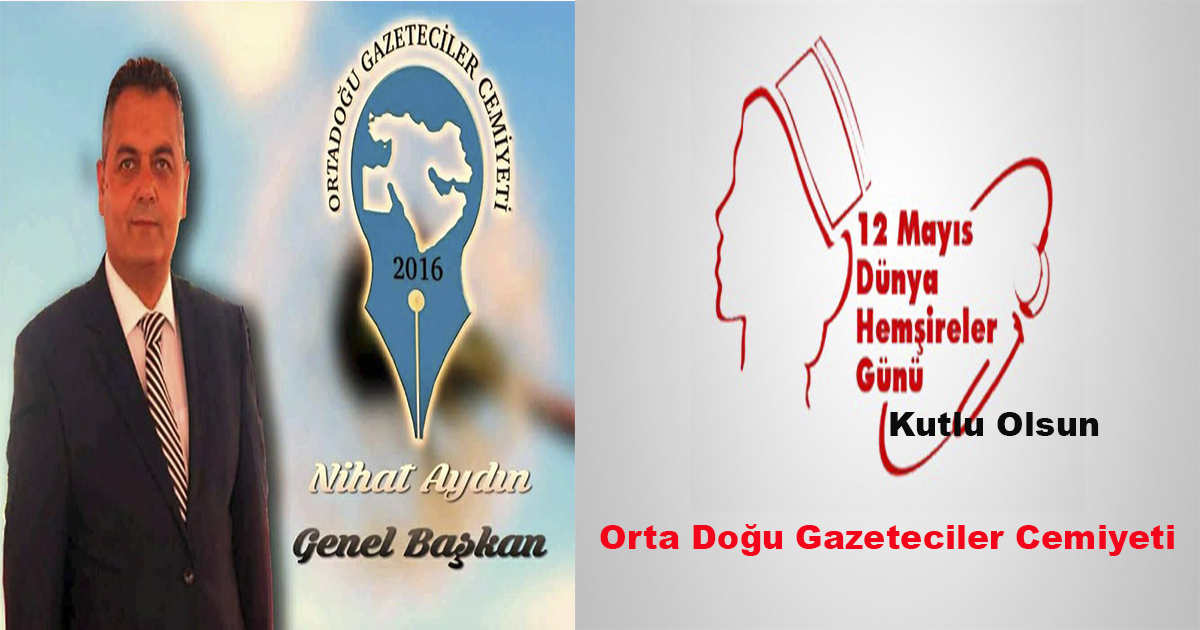 OGC’den”Dünya Hemşirelik Haftası”Kutlama Mesajı