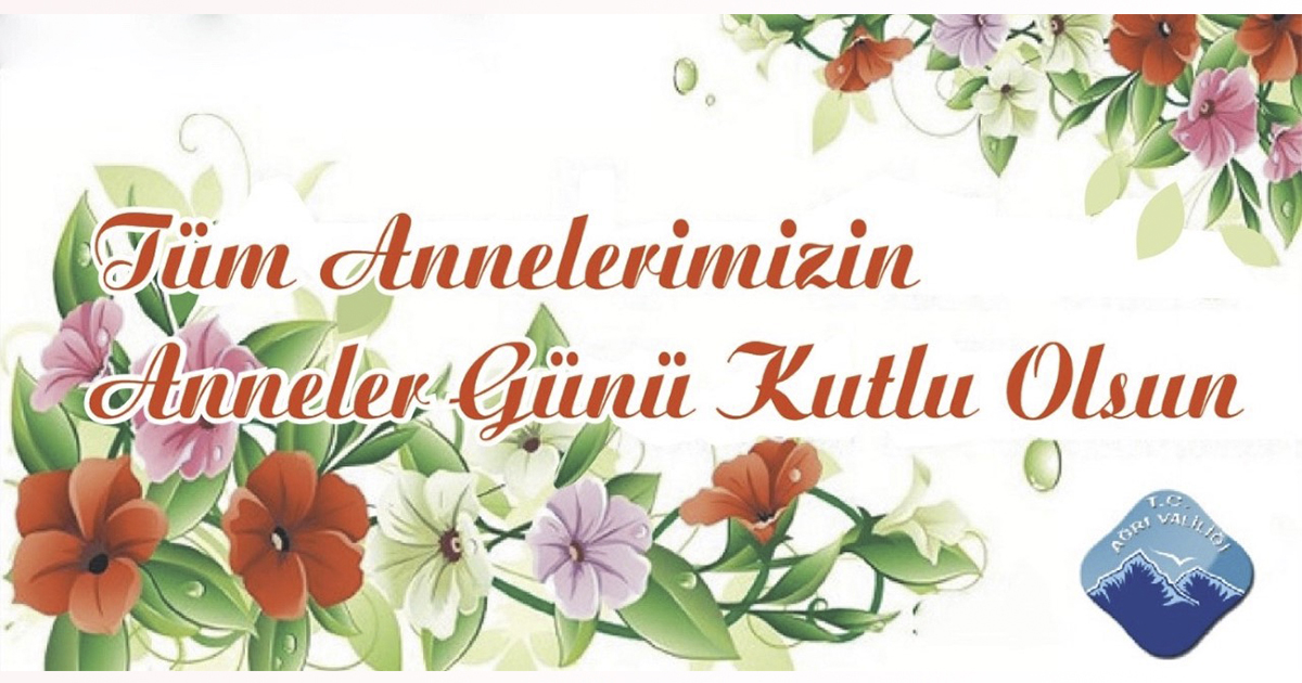 Vali Süleyman Elban’nın ”Anneler Günü” Kutlama Mesajı