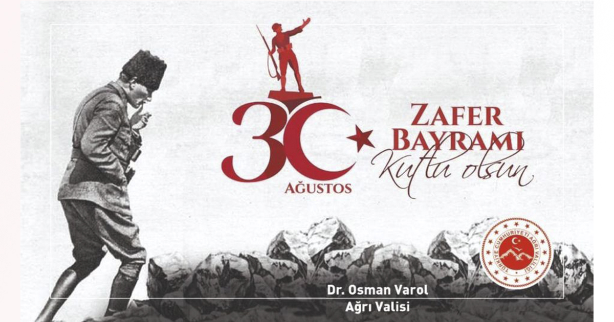 Vali Dr. Osman Varol’un 30 Ağustos Zafer Bayramı Mesajı