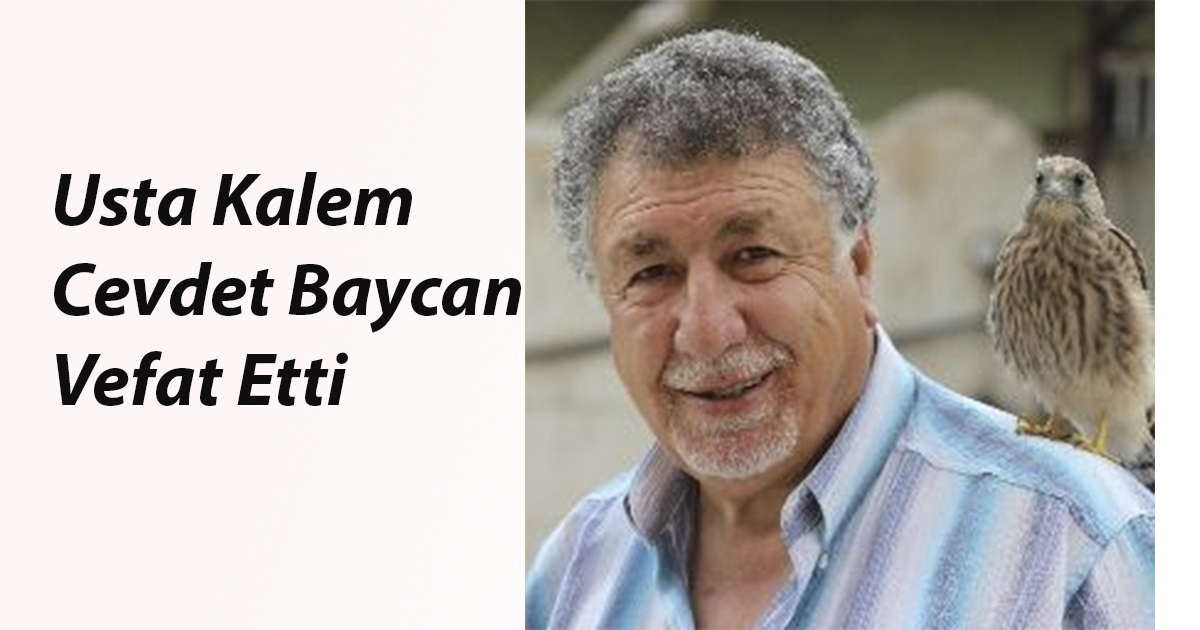 Usta Kalem Cevdet Baycan Vefat Etti