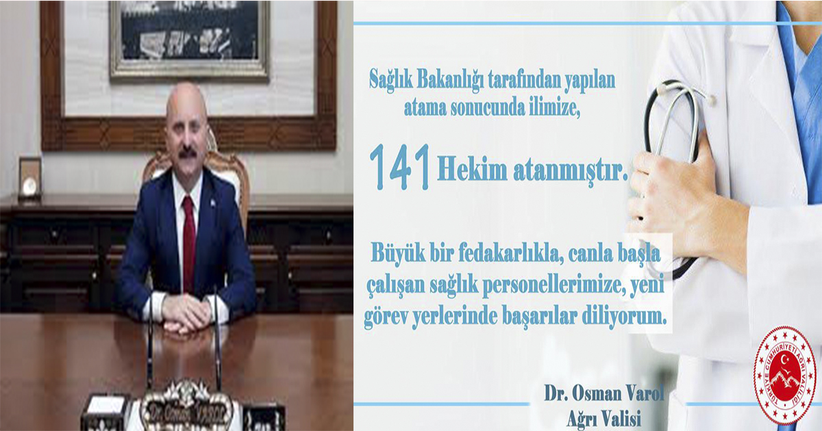 Sağlık Bakanlığınca Ağrı’ya 141 Yeni Hekim Atandı