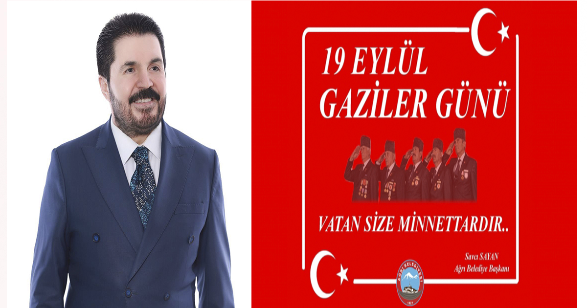 Başkan Savcı Sayan’ın Gaziler Günü Mesajı