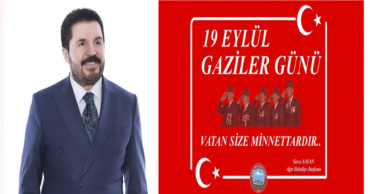 Başkan Savcı Sayan’ın Gaziler Günü Mesajı