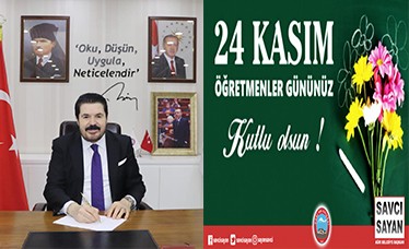 Başkan Savcı Sayan’ın 24 Kasım Öğretmenler Günü Kutlama Mesajı