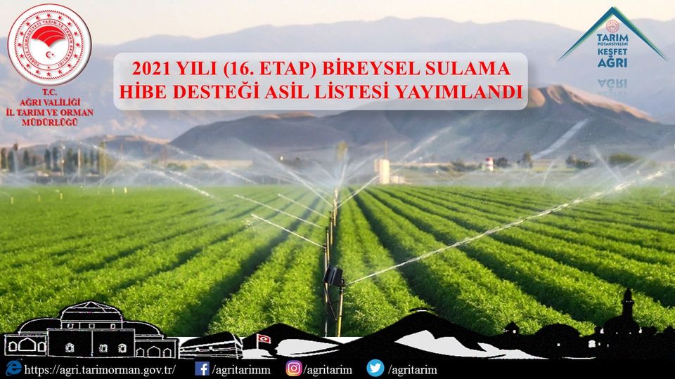 AĞRI 2021 YILI (16. ETAP) BİREYSEL SULAMA HİBE DESTEĞİ ASİL LİSTESİ YAYIMLANDI