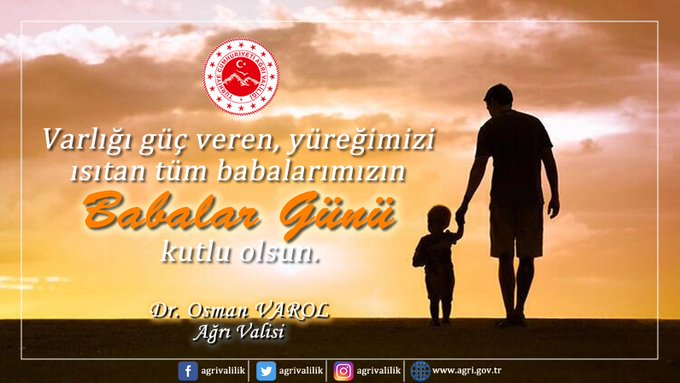 Ağrı Valisi Dr.Osman Varol’dan Babalar Günü Mesajı