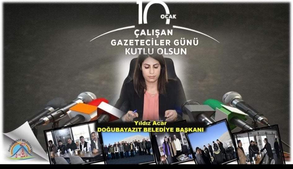 Doğubayazıt Belediye Başkanı Yıldız Acar’dan ‘10 Ocak Çalışan Gazeteciler Günü’ kutlama mesajı