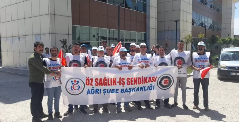 Ağrı’da sağlık işçileri isyan etti!