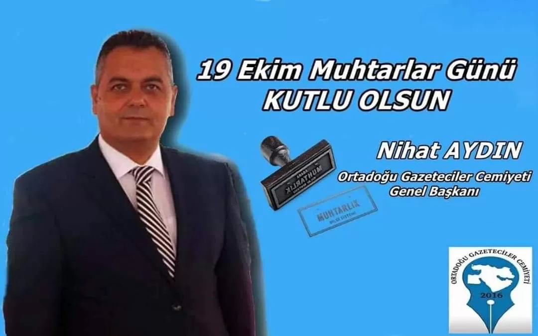 OGC Genel Başkanı Aydın’dan, 19 Ekim Muhtarlar Günü Mesajı