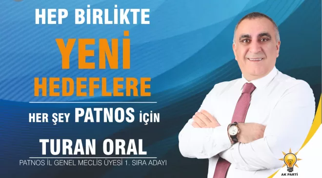 İş insanı Turan Oral AK Parti Patnos İl Genel Meclis Üyesi Adayı oldu!